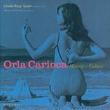 Orla carioca - historia e cultura - Metalivros