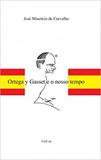 Ortega y gasset e o nosso tempo - Filoczar