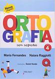 Ortografia sem segredos - volume 4