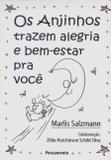 Os Anjinhos Trazem Alegria e Bem Estar Para Você