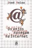 Os Anjos Navegam na Internet - Bagaço