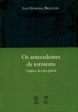 Os antecedentes da tormenta