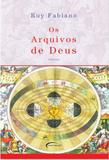 Os Arquivos de Deus - Novo seculo