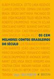 Os cem melhores contos brasileiros do século