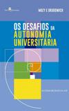 Os Desafios da Autonomia Universitária. História Recente da USP - Paco
