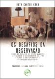 Os Desafios da Observação - Crv