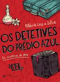 Os detetives do Prédio Azul: Os mistérios de Mila