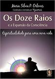 Os Doze Raios e a Expansão da Consciência - Madras