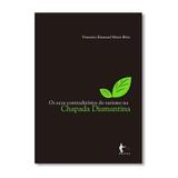 Os Ecos Contraditórios da Chapada Diamantina - Francisco Emanuel Matos Brito - Editora EDUFBA - Not defined