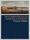 Os elementos da lei natural e política