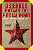 Os erros fatais do socialismo - Faro editorial