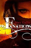 Os fanáticos