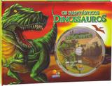 Os fantásticos dinossauros