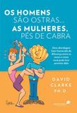 Os homens são ostras...As mulheres pés-de-cabras