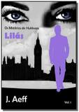 Os misterios de huhlvan: lilas - Autor independente