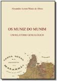 Os muniz do munim - Autor independente