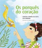 Os Porquês do Coração - Editora do brasil sp