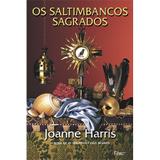 Os saltimbancos sagrados - Editora rocco