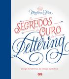 Os Segredos de Ouro do Lettering - Design de letreiros, do esboço a arte final
