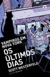 Os últimos dias (Vol. 2)