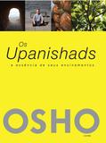 Os Upanishads - A Essência De Seus Ensinamentos