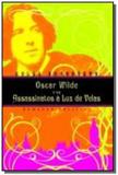 Oscar wilde e os assassinatos a luz de velas - Ediouro publicacoes s/a