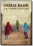 Osiris bahr e a torre central - Autor independente