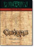 Osiris, O Deus Do Egito - Marco zero - nobel