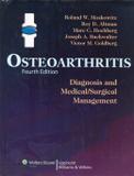 Osteoarthritis - diagnosis and medical/surgical management - 4th ed - Lws - lippincott wilians wilkins sd