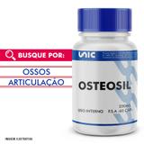 Osteosil 200mg 60 caps com selo de autenticidade - Unicpharma