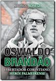 Oswaldo Brandão - Contexto