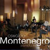 Oswaldo Montenegro - Intimidade - CD - Som livre