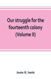 Our struggle for the fourteenth colony - Alpha editions