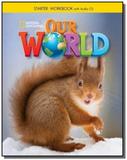 Our World Starter - Workbook + Audio CD - Cengage