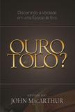 Ouro de Tolo - Fiel
