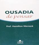 Ousadia De Pensar - 03 Ed - Dpa