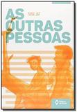 Outras pessoas, as - Editora do brasil