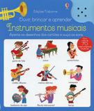 Ouvir, brincar e aprender : Instrumentos musicais