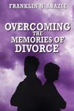 Overcoming the memories of divorce - Miracle of god ministry