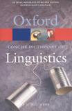 Oxford concise dicionary of linguistics - Oxford university