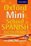 Oxford Mini School Spanish Dictionary - Oxford university press uk-id