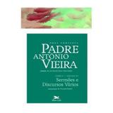 P. António Vieira - Obra completa - Tomo 2 - Vol. XV: Sermões e Discursos Vários - Edições loyola