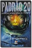 Padrao 20 a ameaca do espaco-tempo - Besourobox