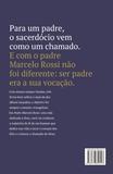 Padre Marcelo Rossi: Uma vida dedicada a Deus - Uma vida dedicada a Deus
