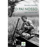 Pai Nosso (O) - Boa nova