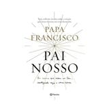 Pai nosso - planeta - Grupo planeta