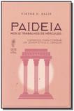 Paideia: nos 12 trabalhos de hercules - Sattva