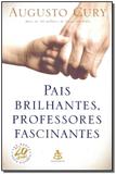 Pais Brilhantes, Professores Fascinantes - Sextante