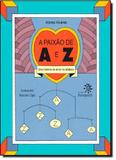 Paixão de A e Z, A: Uma História de Amor no Alfabeto - Peiropolis
