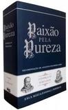 Paixão pela pureza - Shedd publicações